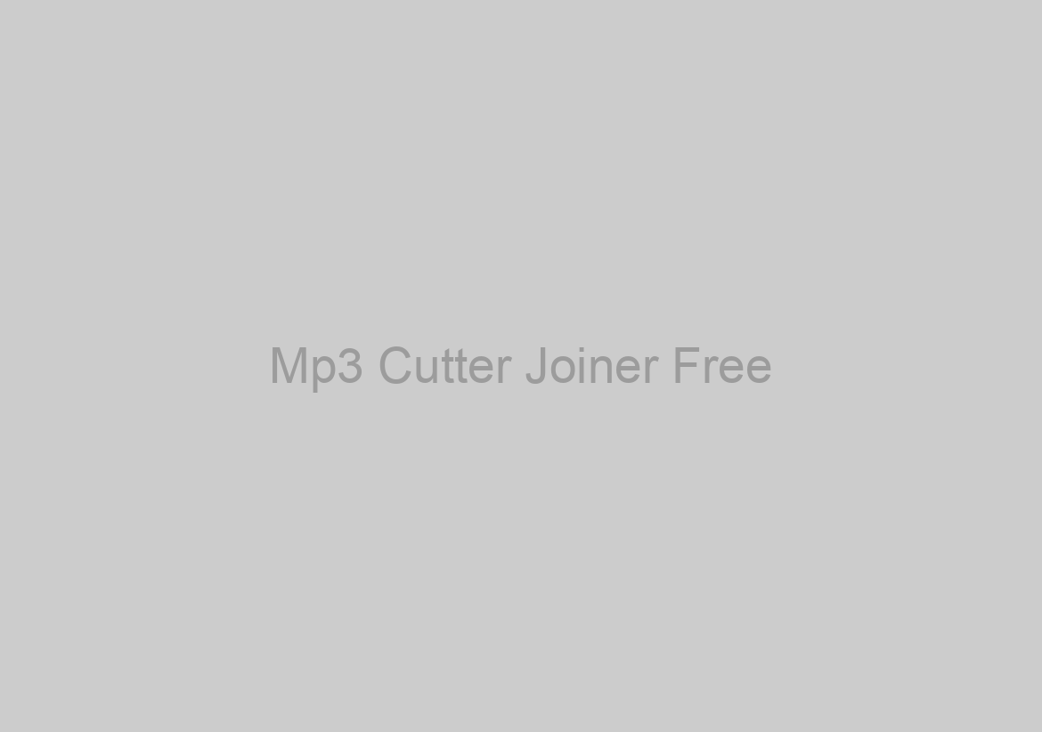 Mp3 Cutter Joiner Free